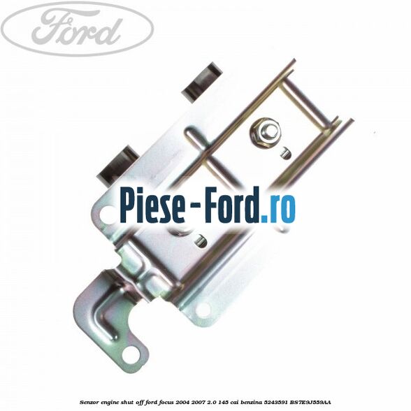 Senzor engine shut off Ford Focus 2004-2007 2.0 145 cai #B49B6D3B8F Senzor engine shut off Ford Focus 2004-2007 2.0 145 cai benzina #B49B6D3B8F