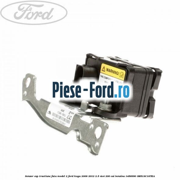 Senzor ESP, tractiune fata model 2 Ford Kuga 2008-2012 2.5 4x4 200 cai benzina