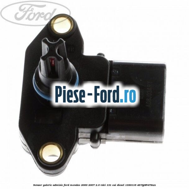 Senzor galerie admisie Ford Mondeo 2000-2007 2.0 TDCi 131 cai diesel #4386477F34
