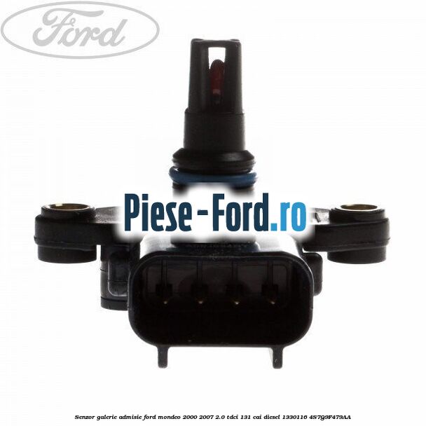 Senzor galerie admisie Ford Mondeo 2000-2007 2.0 TDCi 131 cai diesel #4386477F34
