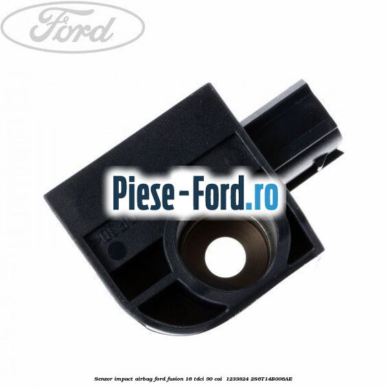 Senzor impact airbag Ford Fusion 1.6 TDCi 90 cai #B5F2172184