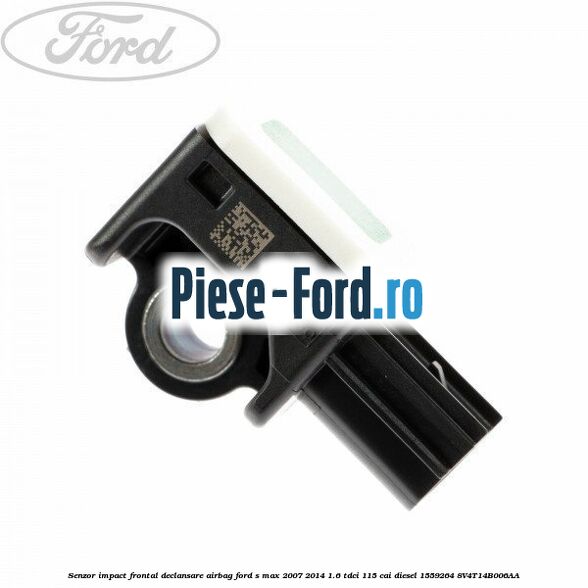 Senzor impact frontal declansare airbag Ford S-Max 2007-2014 1.6 TDCi 115 cai diesel