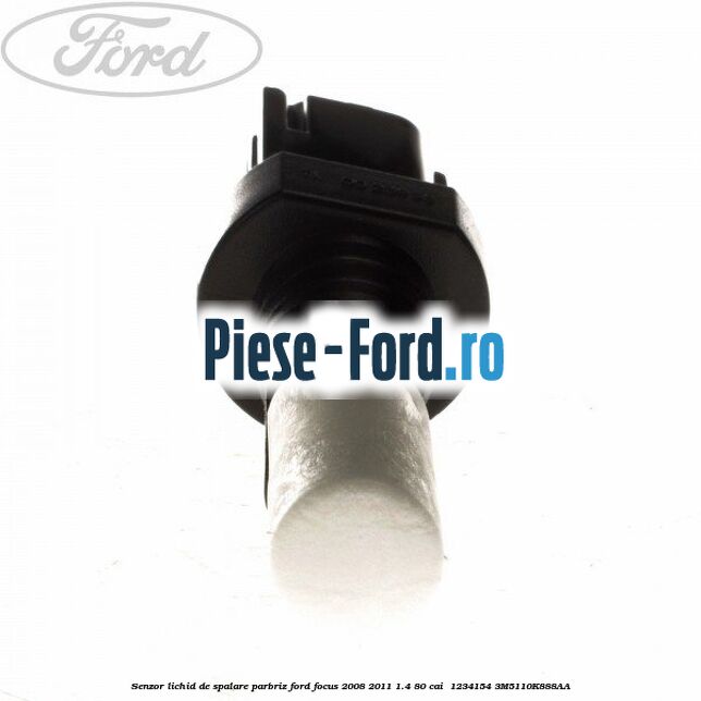 Senzor lichid de spalare parbriz Ford Focus 2008-2011 1.4 80 cai  #B305A87D81