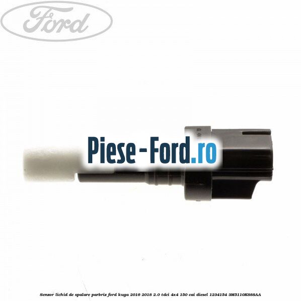 Senzor lichid de spalare parbriz Ford Kuga 2016-2018 2.0 TDCi 4x4 150 cai diesel #E5BCC316D0