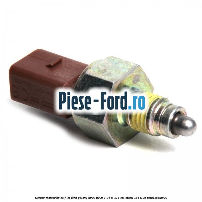 Senzor marsarier cu filet Ford Galaxy 2000-2006 1.9 TDI 115 cai diesel #B37C8B97DD