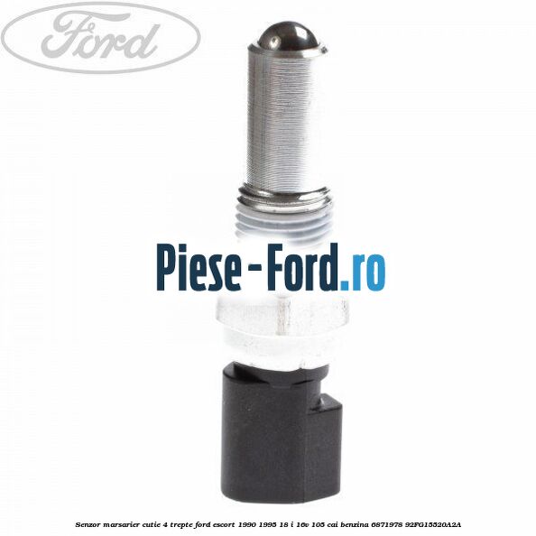 Senzor marsarier cutie 4 trepte Ford Escort 1990-1995 1.8 i 16V 105 cai #66D95C4486