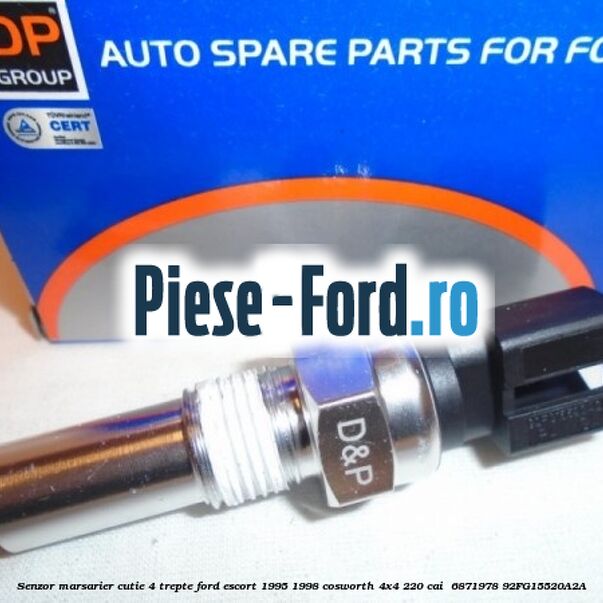 Senzor marsarier cutie 4 trepte Ford Escort 1995-1998 Cosworth 4x4 220 cai #885F579D91 Senzor marsarier cutie 4 trepte Ford Escort 1995-1998 Cosworth 4x4 220 cai #885F579D91
