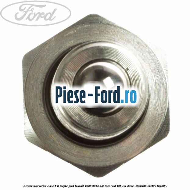 Senzor marsarier cutie 5/6 trepte Ford Transit 2006-2014 2.2 TDCi RWD 125 cai diesel #6B4637EE9C