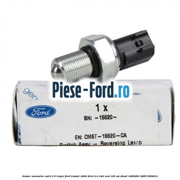 Senzor marsarier cutie 5/6 trepte Ford Transit 2006-2014 2.2 TDCi RWD 125 cai diesel #6B4637EE9C