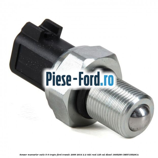Senzor marsarier cutie 5/6 trepte Ford Transit 2006-2014 2.2 TDCi RWD 125 cai diesel #6B4637EE9C