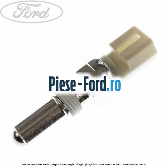 Senzor de aprindere contact cutie manuala Ford Fiesta 2005-2008 1.6 16V 100 cai benzina