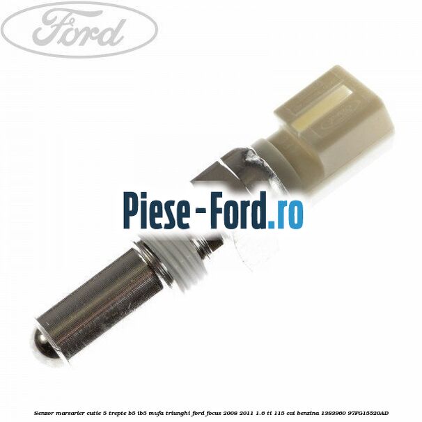 Senzor marsarier cutie 5 trepte B5/IB5 mufa triunghi Ford Focus 2008-2011 1.6 Ti 115 cai benzina #847BFBB515