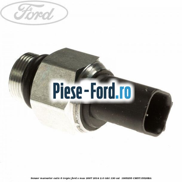 Senzor marsarier cutie 6 trepte Ford S-Max 2007-2014 2.0 TDCi 130 cai  #A60FBF3022