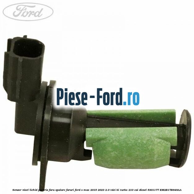 Senzor nivel lichid parbriz fara spalare faruri Ford S-Max 2015-2023 2.0 TDCi BI-Turbo 210 cai diesel #ED2C35160F