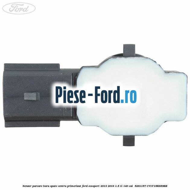 Senzor parcare bara spate centru primerizat Ford EcoSport 2013-2018 1.5 Ti 140 cai  #8748DC4C36