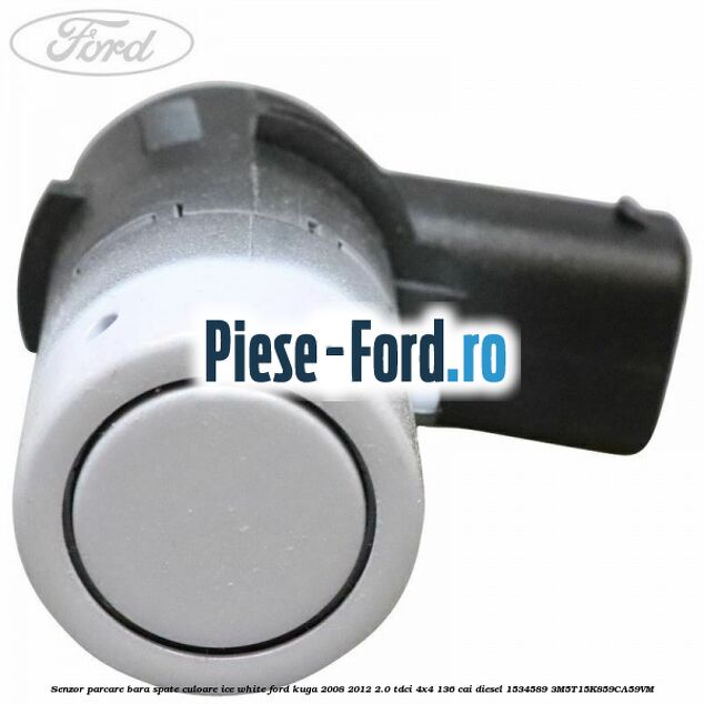 Senzor parcare bara spate culoare ice white Ford Kuga 2008-2012 2.0 TDCi 4x4 136 cai diesel