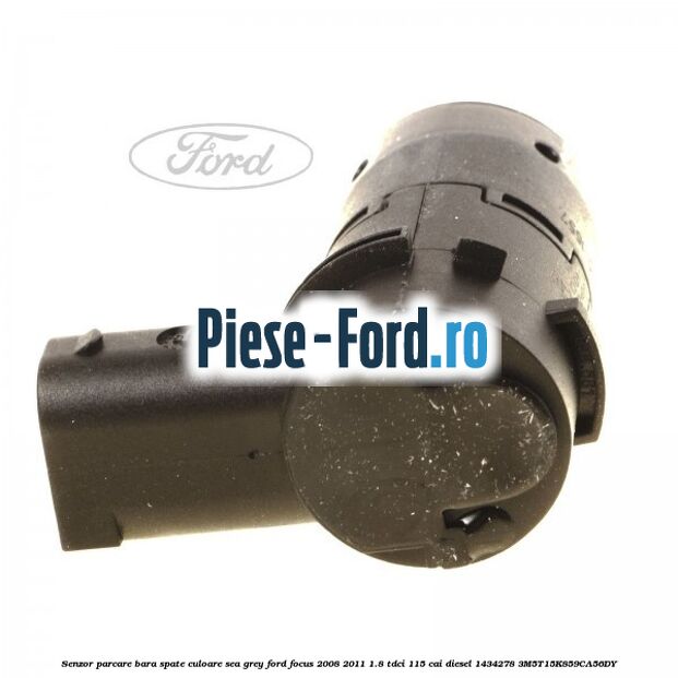 Senzor parcare bara spate culoare sea grey Ford Focus 2008-2011 1.8 TDCi 115 cai diesel #A417974C4D