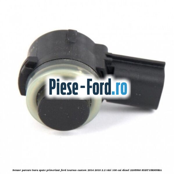 Difuzor senzor parcare Ford Tourneo Custom 2014-2018 2.2 TDCi 100 cai diesel