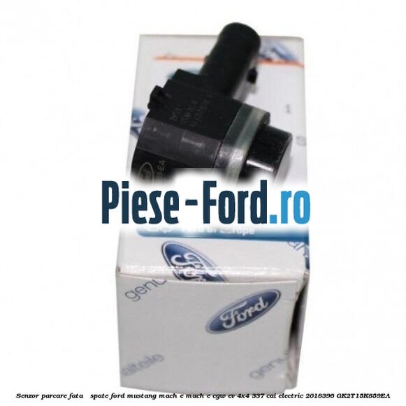 Senzor parcare fata / spate Ford Mustang Mach-E MACH-E (CGW) EV 4x4 337 cai electric #70D6111D9D