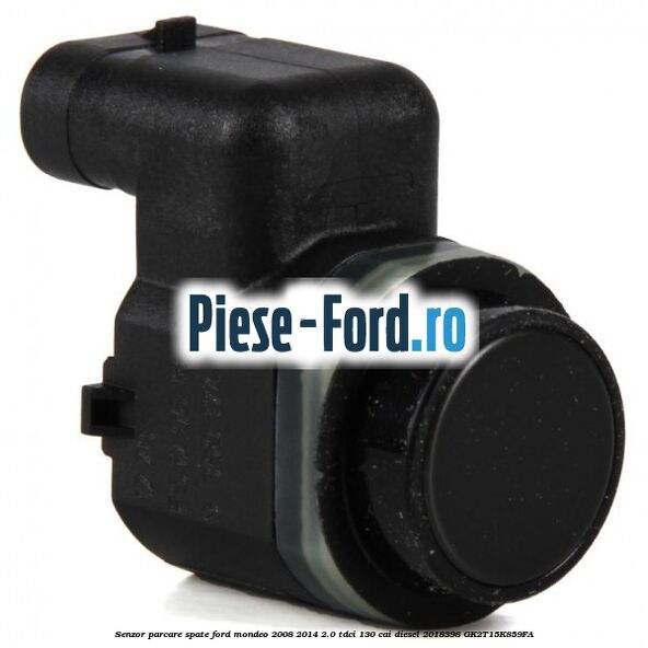 Senzor parcare spate Ford Mondeo 2008-2014 2.0 TDCi 130 cai diesel #E2D1D74CFF