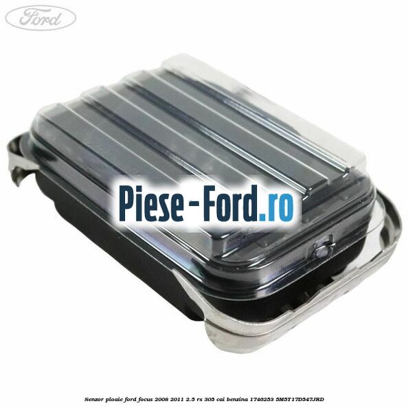 Senzor ploaie Ford Focus 2008-2011 2.5 RS 305 cai benzina #2859783D2C