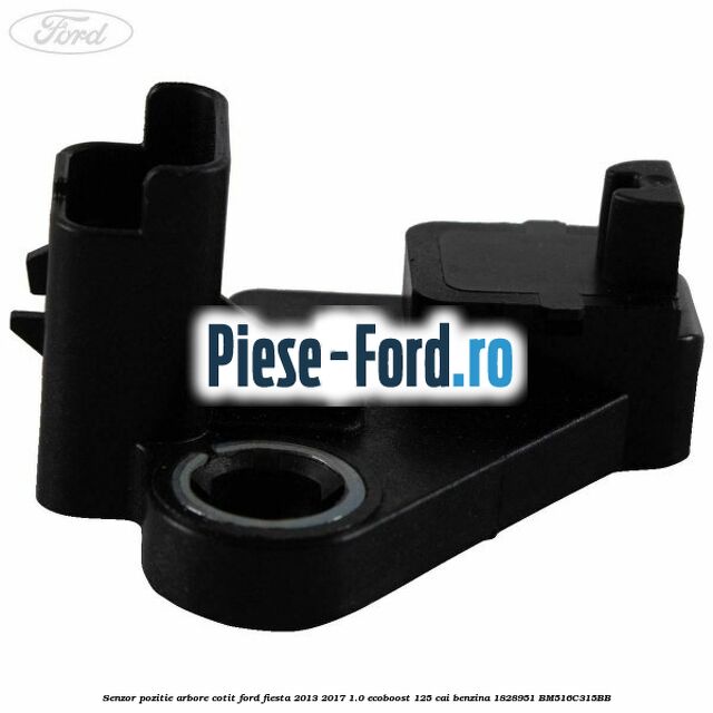 Senzor pozitie arbore cotit Ford Fiesta 2013-2017 1.0 EcoBoost 125 cai benzina #F5C6874918
