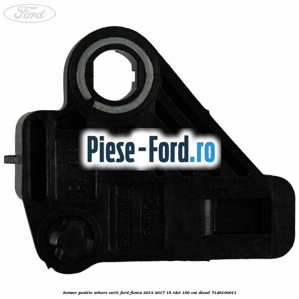 Senzor pozitie arbore cotit Ford Fiesta 2013-2017 1.5 TDCi 100 cai #365229E081