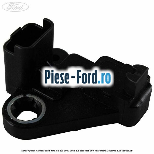 Senzor pozitie arbore cotit Ford Galaxy 2007-2014 1.6 EcoBoost 160 cai benzina #76355B54CB