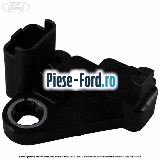 Senzor pozitie arbore cotit Ford Grand C-Max 2016-2020 1.0 EcoBoost 125 cai #FBCD2E804F Senzor pozitie arbore cotit Ford Grand C-Max 2016-2020 1.0 EcoBoost 125 cai benzina #FBCD2E804F