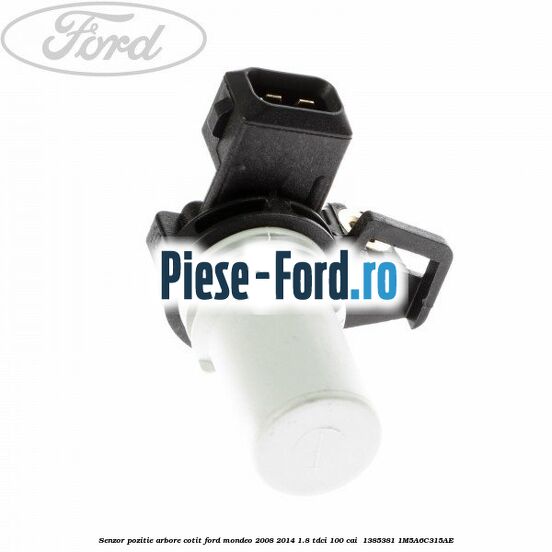 Senzor pozitie arbore cotit Ford Mondeo 2008-2014 1.8 TDCi 100 cai  #ADEA65048D