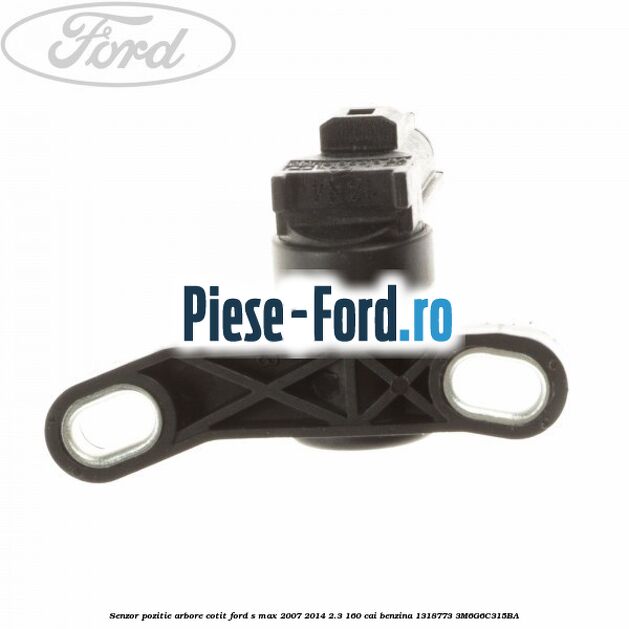 Senzor pozitie arbore cotit Ford S-Max 2007-2014 2.3 160 cai #EB1B46E3D1 Senzor pozitie arbore cotit Ford S-Max 2007-2014 2.3 160 cai benzina #EB1B46E3D1