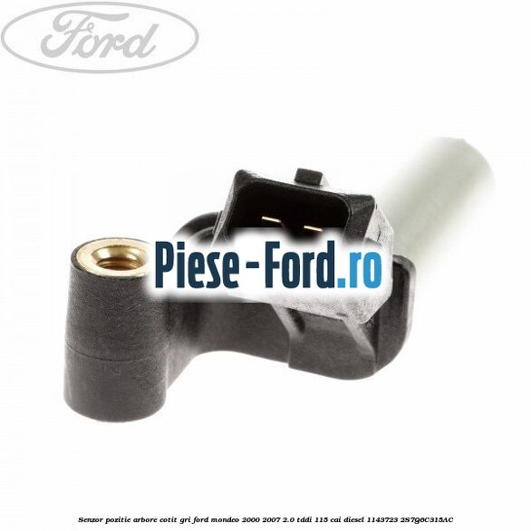 Senzor pozitie arbore cotit gri Ford Mondeo 2000-2007 2.0 TDDI 115 cai diesel #679E8572B7