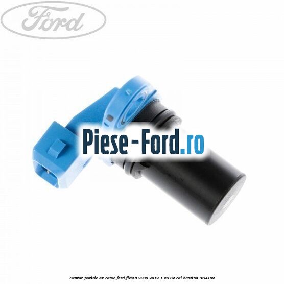 Senzor pozitie arbore cotit Ford Fiesta 2008-2012 1.25 82 cai benzina