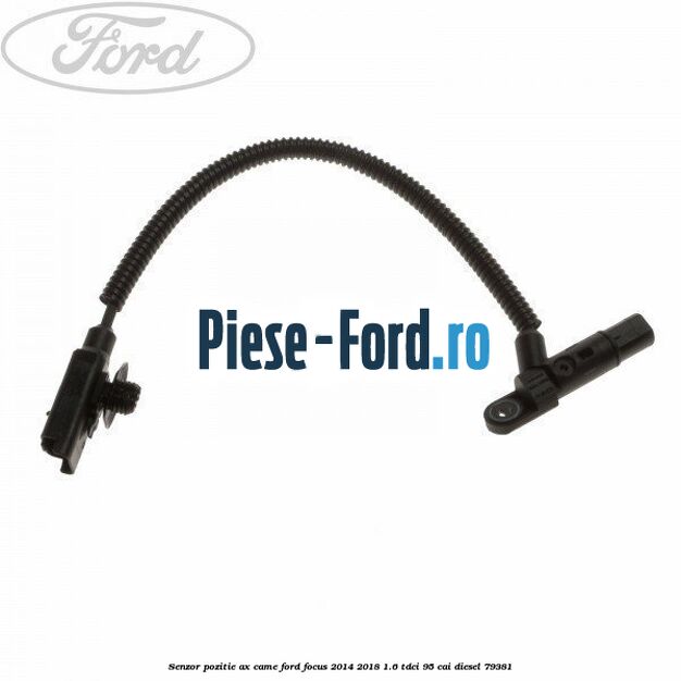 Senzor pozitie arbore cotit Ford Focus 2014-2018 1.6 TDCi 95 cai diesel
