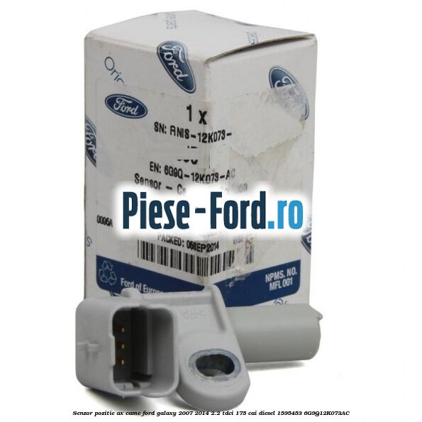 Senzor pozitie arbore cotit Ford Galaxy 2007-2014 2.2 TDCi 175 cai diesel