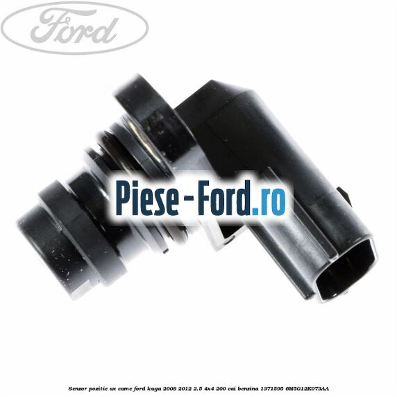 Senzor pozitie arbore cotit Ford Kuga 2008-2012 2.5 4x4 200 cai benzina