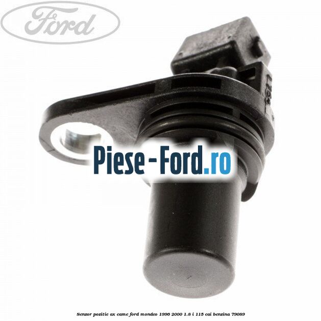 Senzor pozitie ax came Ford Mondeo 1996-2000 1.8 i 115 cai
