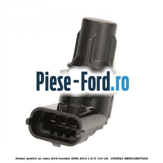 Senzor pozitie ax came Ford Mondeo 2008-2014 1.6 Ti 110 cai  #4614B3C07C
