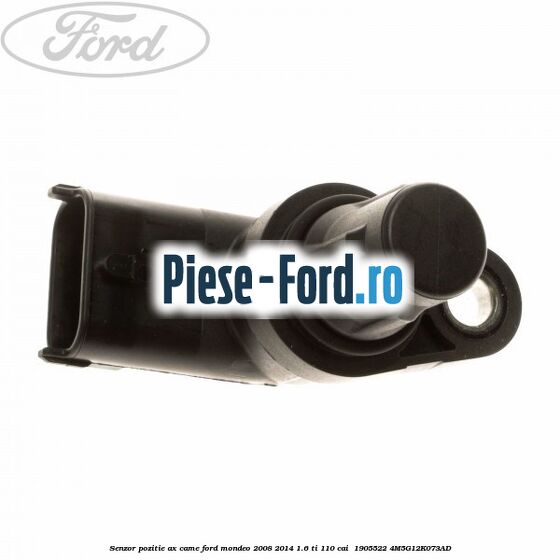 Senzor pozitie ax came Ford Mondeo 2008-2014 1.6 Ti 110 cai  #4614B3C07C