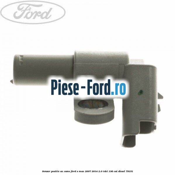 Senzor pozitie arbore cotit tip negru Ford S-Max 2007-2014 2.0 TDCi 136 cai diesel