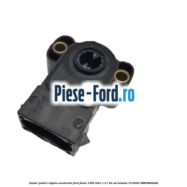 Senzor pozitie clapeta acceleratie Ford Fiesta 1996-2001 1.3 i 50 cai benzina #AA7835CE9A