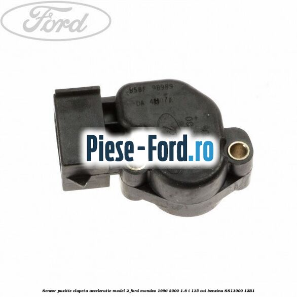 Senzor pozitie clapeta acceleratie Ford Mondeo 1996-2000 1.8 i 115 cai benzina