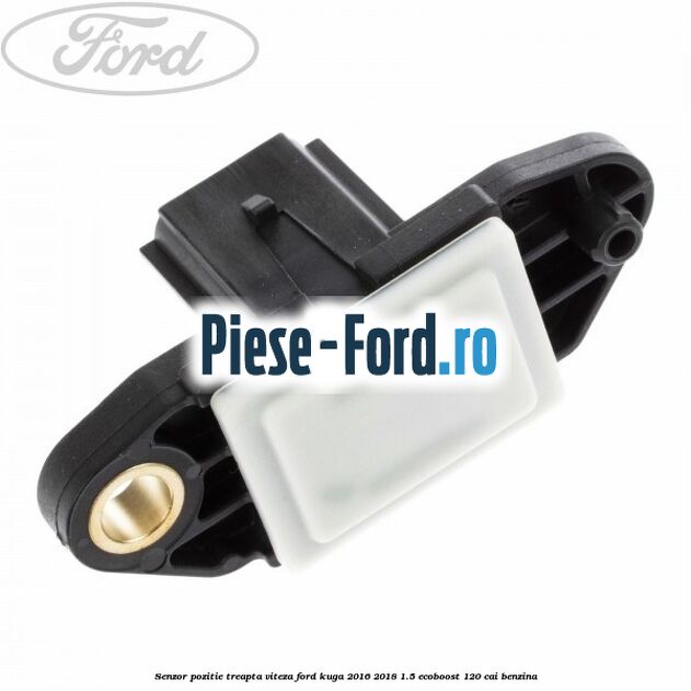 Senzor pozitie treapta viteza Ford Kuga 2016-2018 1.5 EcoBoost 120 cai benzina