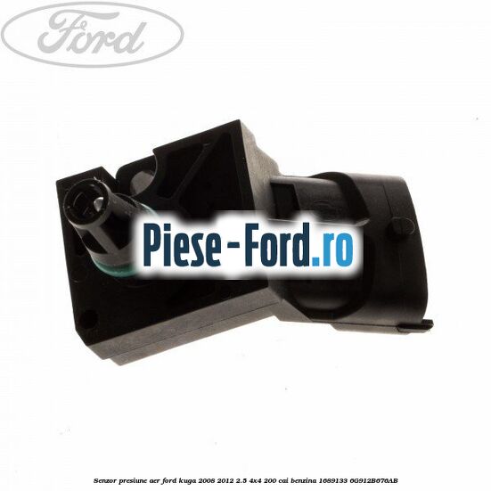 Senzor presiune aer Ford Kuga 2008-2012 2.5 4x4 200 cai benzina