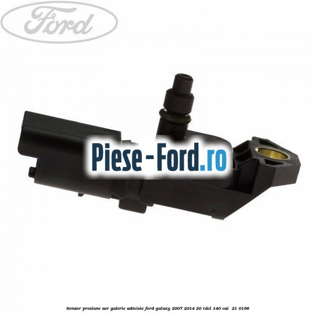 Senzor presiune aer galerie admisie Ford Galaxy 2007-2014 2.0 TDCi 140 cai #D4F92AD1BF