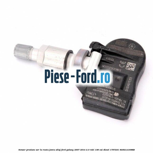 Senzor presiune aer la roata janta aliaj Ford Galaxy 2007-2014 2.0 TDCi 136 cai diesel #890750A559