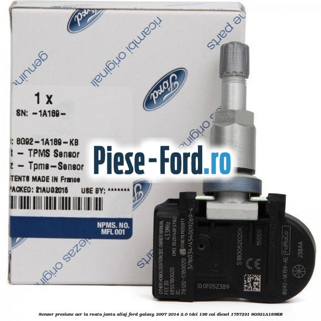 Senzor presiune aer la roata janta aliaj Ford Galaxy 2007-2014 2.0 TDCi 136 cai diesel #890750A559