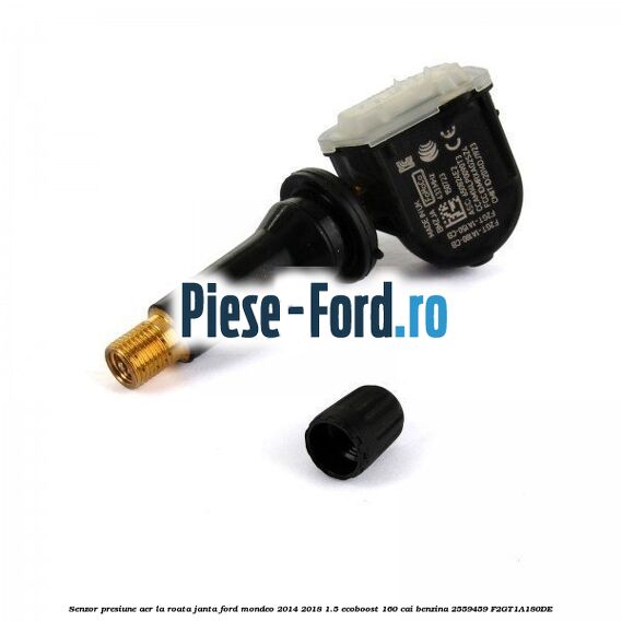 Senzor presiune aer la roata janta Ford Mondeo 2014-2018 1.5 EcoBoost 160 cai benzina #F1DB41E1AA