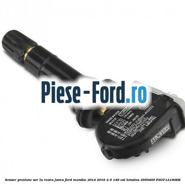 Senzor presiune aer la roata janta Ford Mondeo 2014-2018 2.5 149 cai benzina #F6837F1C38