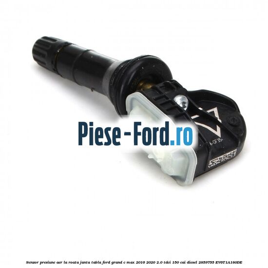 Senzor presiune aer la roata janta tabla Ford Grand C-Max 2016-2020 2.0 TDCi 150 cai diesel #07CC9C4990